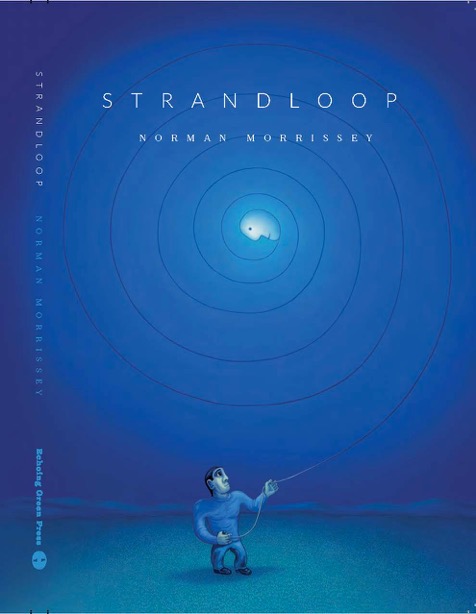 A Review of Norman Morrissey’s ‘Strandloop’