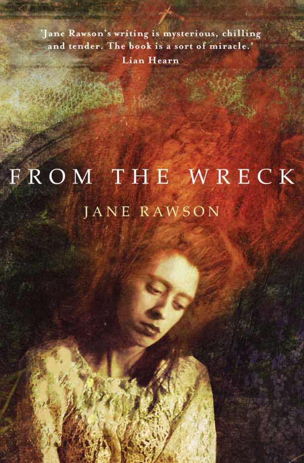 A Review of Jane Rawson’s ‘From the Wreck’