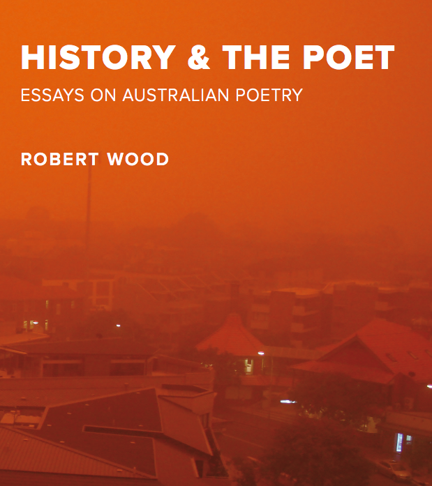 Being Julajulara: A review of Robert Wood’s ‘History & the Poet’