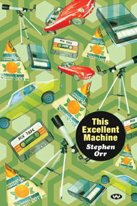 Review of ‘This Excellent Machine’ by Stephen Orr