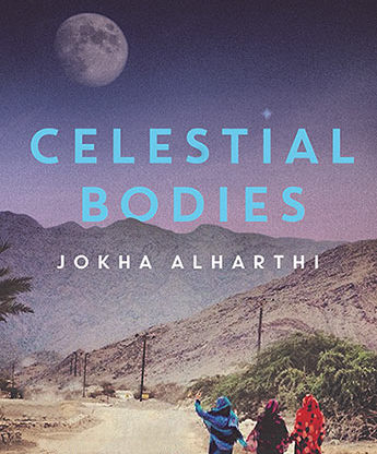 Review of ‘Celestial Bodies’ by Jokha Alharthi