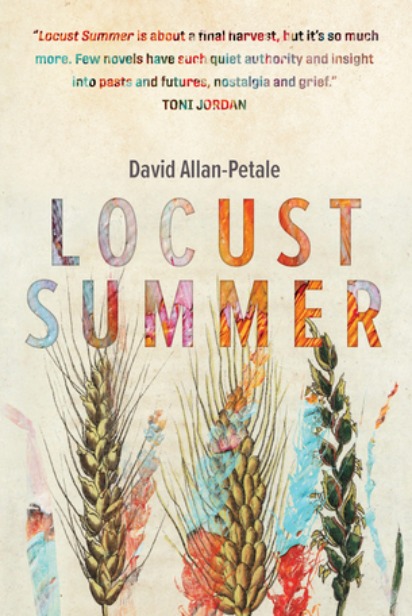 Review of ‘Locust Summer’ by David Allan-Petale
