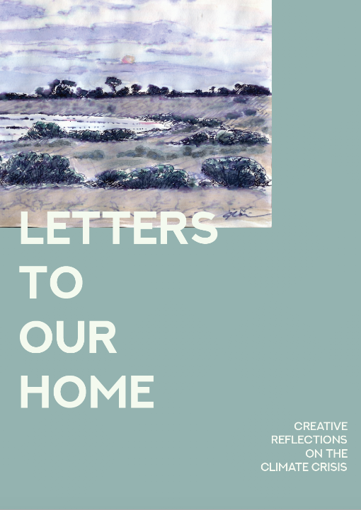 Review of ‘Letters to Our Home: creative reflections on the climate crisis’, edited by Vivienne Glance and Elio Novello