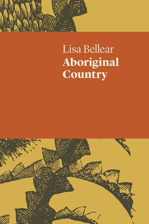 Review of ‘Aboriginal Country’ by Lisa Bellear, edited by Jen Jewel Brown