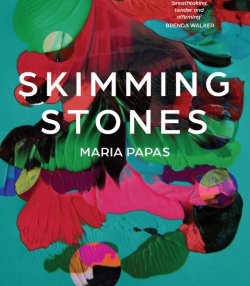 Review of ‘Skimming Stones’ by Maria Papas