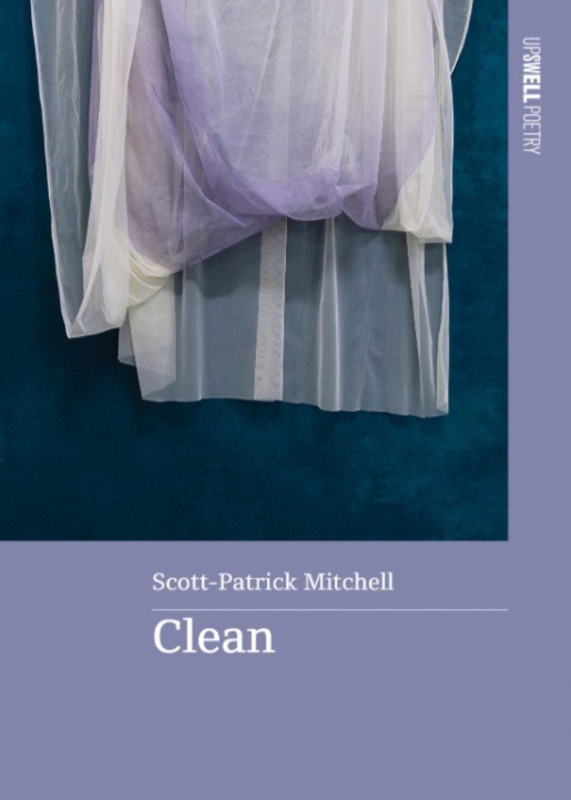 Chemical Poetics: review of Josh Kemp’s ‘Banjawarn’ and Scott-Patrick Mitchell’s ‘Clean’