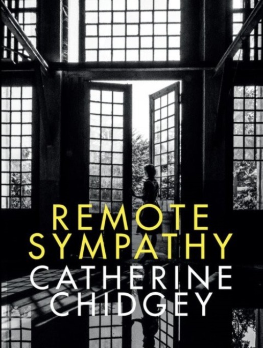 Review of ‘Remote Sympathy’ by Catherine Chidgey