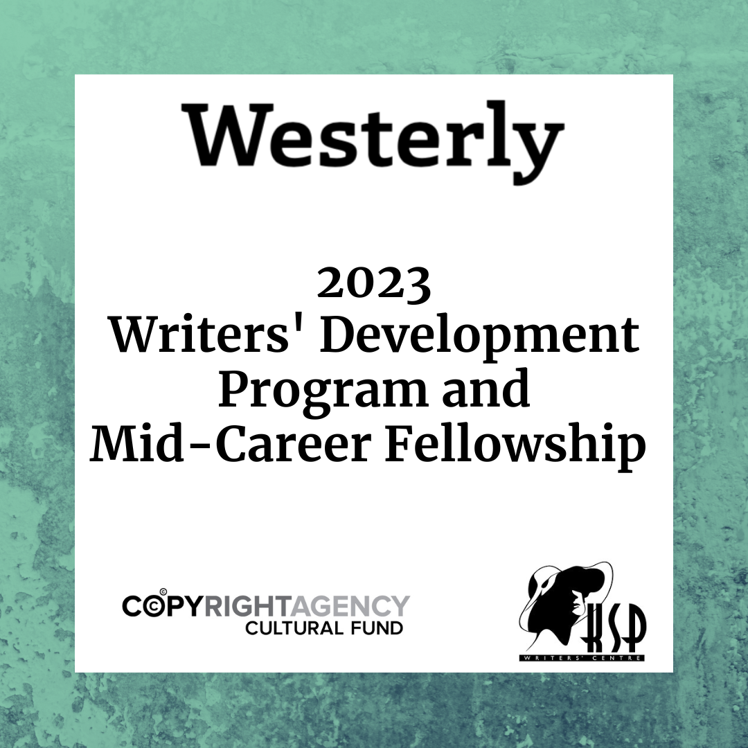 <i>Westerly</i> Writers’ Development Program and Mid-Career Fellowship Participants 2023