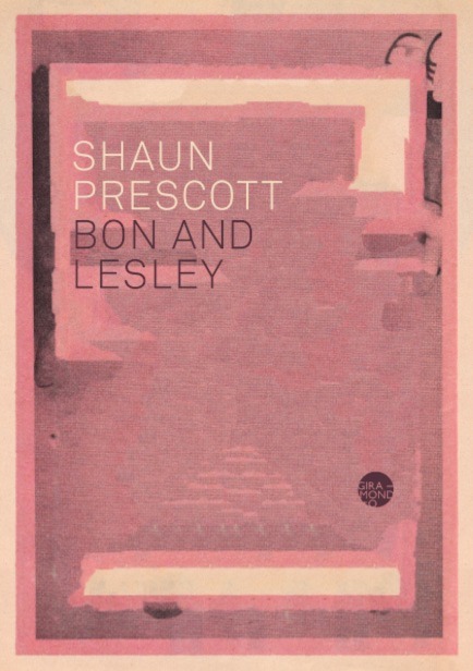 <strong>Review of ‘Bon and Lesley’ by Shaun Prescott</strong>