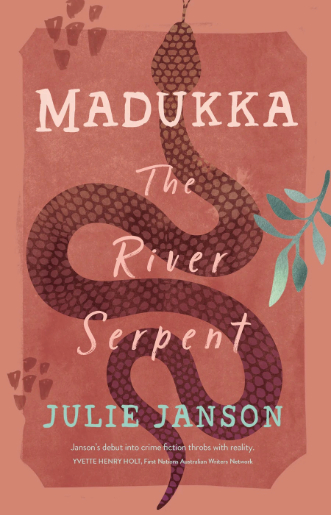 Review of ‘Madukka The River Serpent’ by Julie Janson