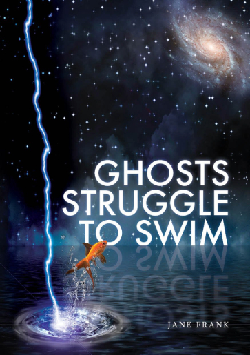 Review of ‘Ghosts Struggle to Swim’ by Jane Frank