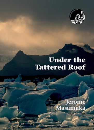 Review of ‘Under the Tattered Roof’ by Jerome Masamaka